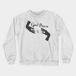 Girl Power Crewneck Sweatshirt